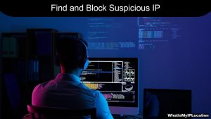 How to Find and Block Suspicious IP Addresses