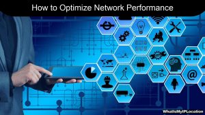 How to Optimize Network Performance Using IP Addresses