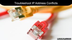 How to Troubleshoot IP Address Conflicts on Your Network