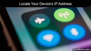 How to Locate Your Device’s IP Address in Seconds